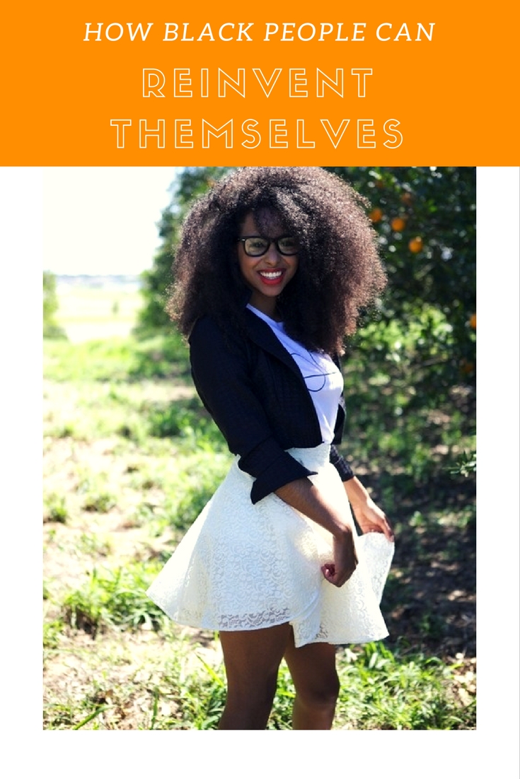 African americans can reinvent themselves and how we take on small business.