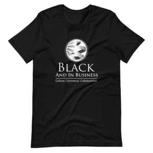 black and in business t shirt